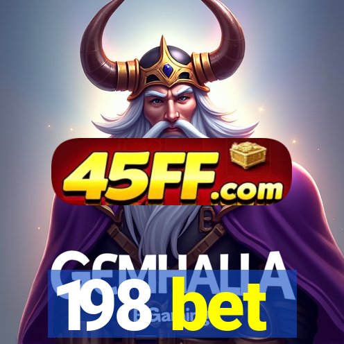 198 bet